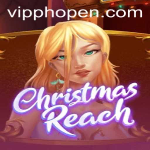 ChristmasReach: The Ultimate Holiday Game