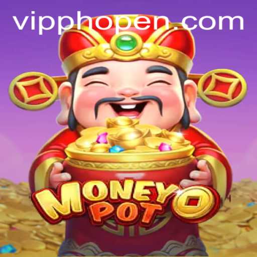 Exploring the Thrills of MoneyPot: A New Era of Gaming with Phopen